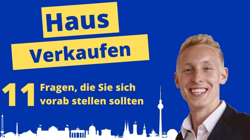 Haus verkaufen Berlin - 11 Fragen die sie sich vorab stellen sollten