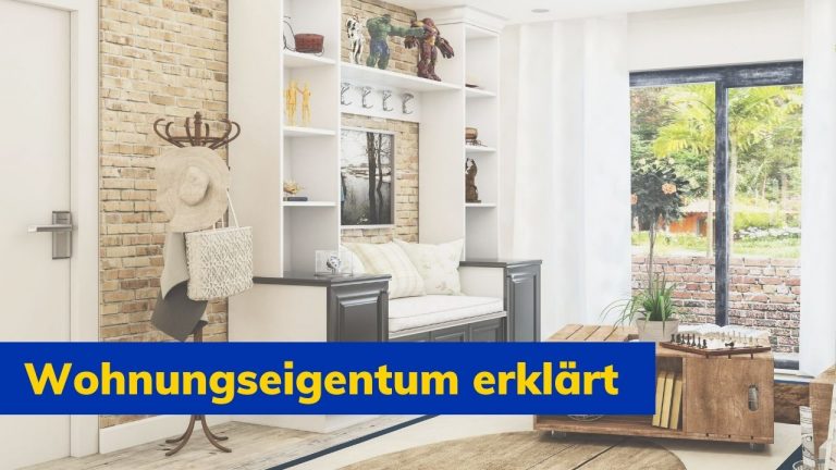 Wohnungseigentum erklärt - Immobilienmakler Spandau