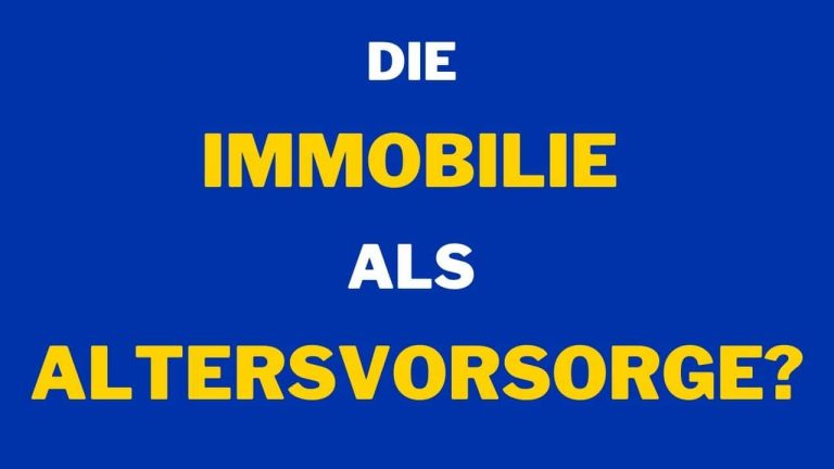 Die Immobilie als Altersvorsorge